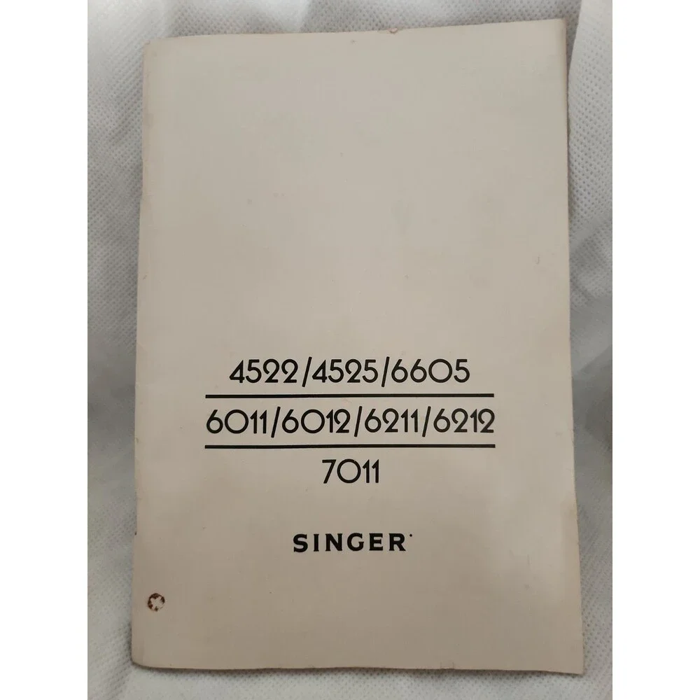 Singer 4522-4525-6011-6012-6211-6212-6605-7011 Sewing Owners Manual